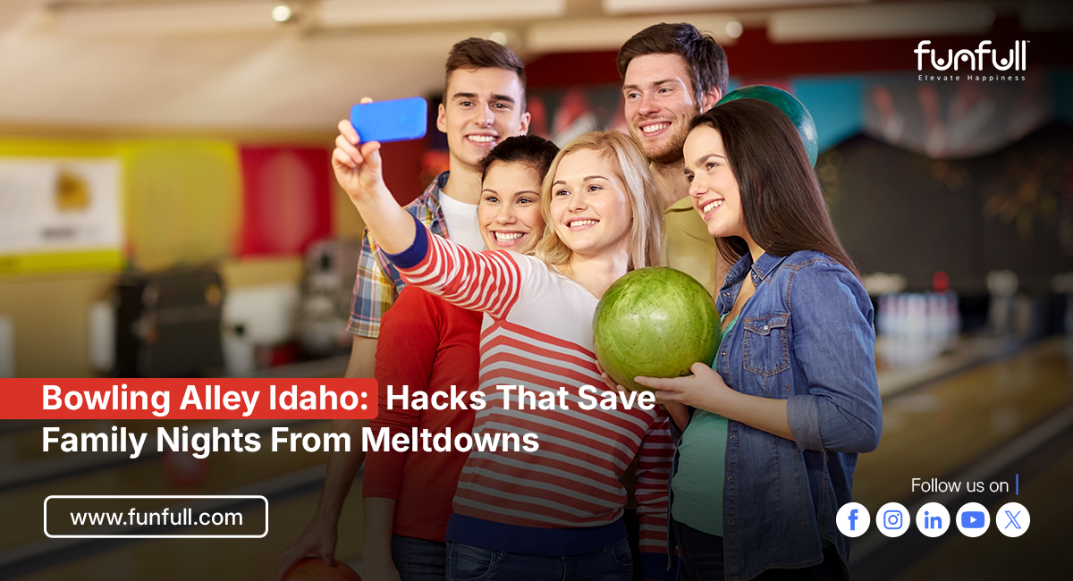 Bowling Alley Idaho: Hacks That Save Family Nights From Meltdowns