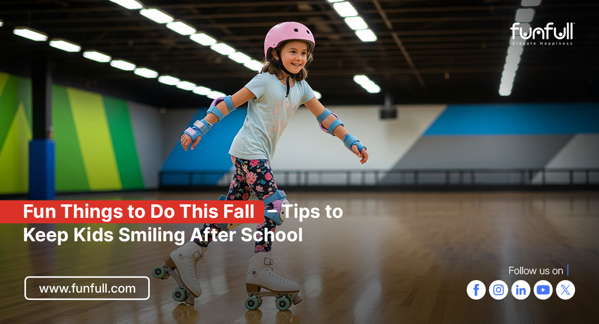Fun Things to Do This Fall – Tips to Keep Kids Smiling After School